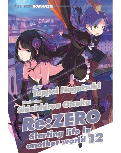 Re:Zero – Starting Life in Another World Novel 12 – Romanzo – Jpop – Italiano