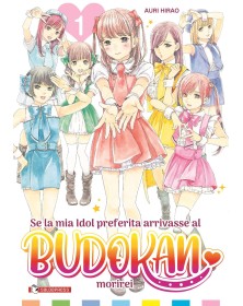 Se la Mia Idol Preferita Arrivasse al Budokan, Morirei Vol. 1 – Mangaka – Saldapress – Italiano