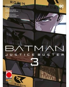 Batman Justice Buster 3 – Panini Comics – Italiano
