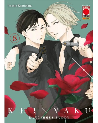 Kei x Yaku – Dangerous Buddy 8 – Panini Comics – Italiano