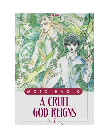 A Cruel God Reigns 7 – Moto Hagio Collection – Jpop – Italiano