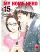 My Home Hero 15 – Panini Comics – Italiano