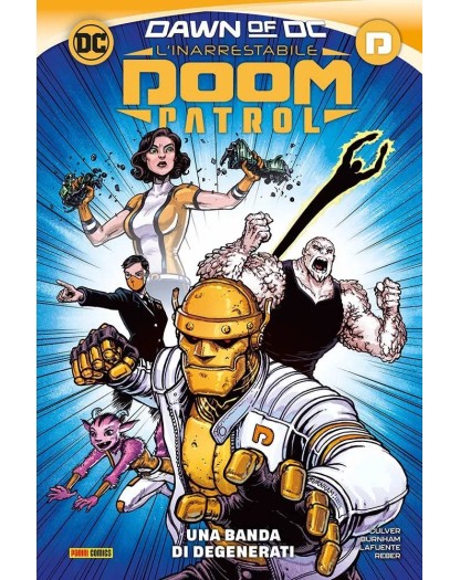 L’Inarrestabile Doom Patrol  – Panini Comics – Italiano