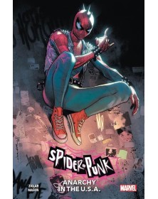 Spider-Punk – Anarchy in the U.S.A. – Volume Unico – Panini Comics – Italiano