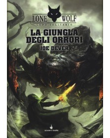 Lupo Solitario 8 - La giungla degli orrori