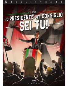 Il presidente del consiglio sei tu!