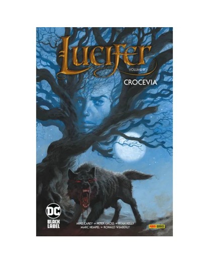 Lucifer Vol. 9 – Crocevia – DC Black Label Hits – Panini Comics – Italiano