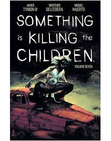 Something is Killing the Children Vol. 7 – Edizioni BD – Italiano