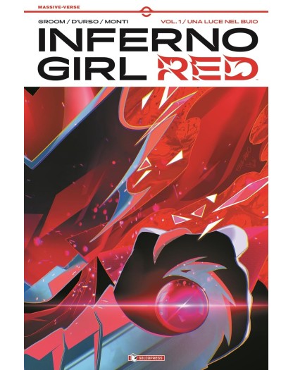 Inferno Girl Red Vol. 1 – Una Luce nel Buio – Massive-Verse – Saldapress – Italiano