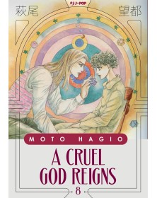 A Cruel God Reigns 8 – Moto Hagio Collection – Jpop – Italiano