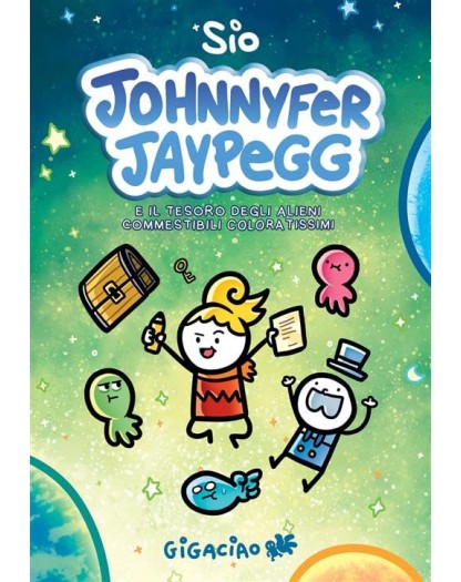 Johnnyfer Jaypegg e Il Tesoro degli Alieni Commestibili Coloratissimi – Gigaciao – Italiano