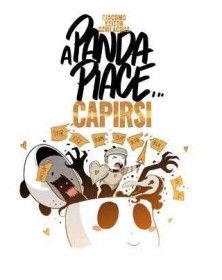 A Panda piace ... capirsi! – Gigaciao – Italiano