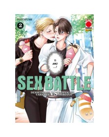 Sex Battle  – Densetsu no Yarichin vs Teppeki No Shiriana 2 -  Panini Comics – Italiano
