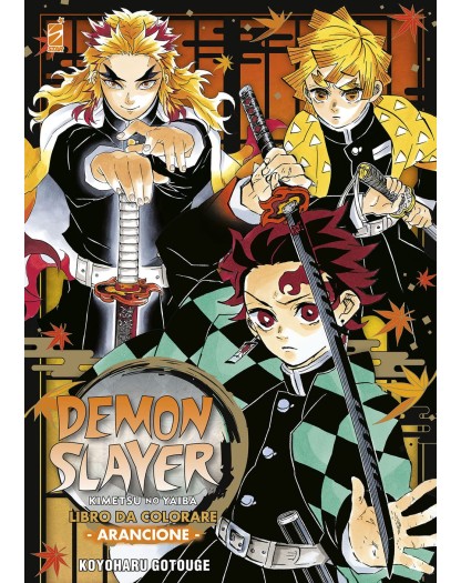 Demon Slayer – Kimetsu No Yaiba – Libro da Colorare 3 – Arancione – Edizioni Star Comics – Italiano
