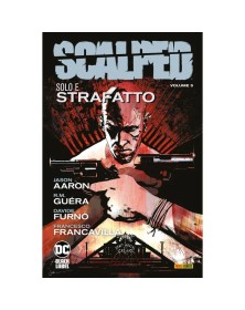 Scalped Vol. 5 – Solo e Strafatto  – DC Black Label Hits – Panini Comics – Italiano