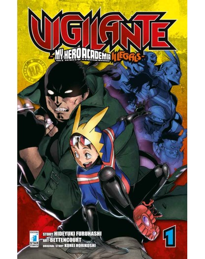 Vigilante – My Hero Academia Illegals 1 – Kappa Extra 238 – Edizioni Star Comics – Italiano