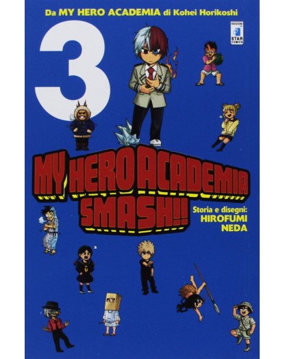 My Hero Academia SMASH! 3 – Dragon 240 – Edizioni Star Comics – Italiano