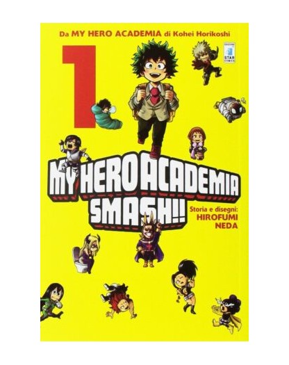 My Hero Academia SMASH! 1 – Dragon 227 – Edizioni Star Comics – Italiano