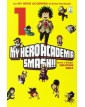My Hero Academia SMASH! 1 – Dragon 227 – Edizioni Star Comics – Italiano