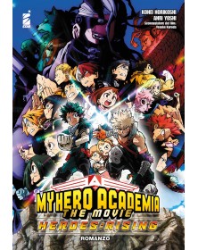 My Hero Academia – The Movie: Heroes:Rising Romanzo + Poster – Edizioni Star Comics – Italiano