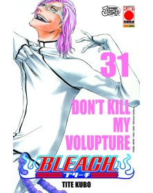 Bleach 31 – Terza Ristampa – Panini Comics – Italiano