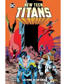 New Teen Titans di Wolfman & Pérez Vol. 11  – La fine di un'era  - Panini Comics – Italiano