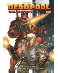 Deadpool Collection Vol. 3 – Deadpool e Cable: Se Gli Sguardi Potessero Uccidere – Panini Comics – Italiano