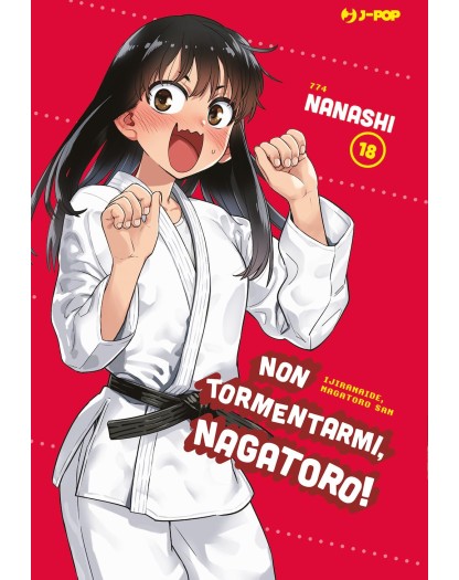 Non Tormentarmi, Nagatoro! 18 – Jpop – Italiano