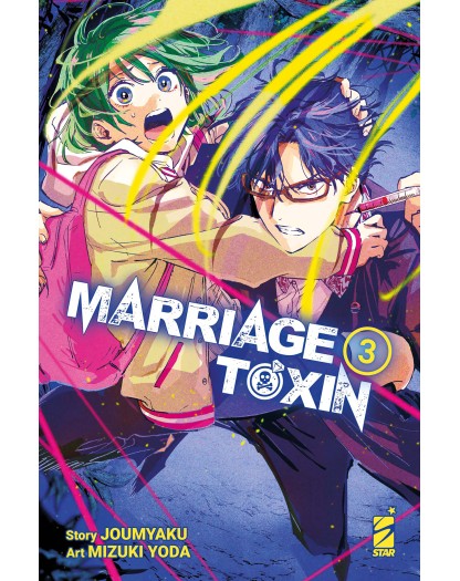 Marriagetoxin 3 – Stardust 132 – Edizioni Star Comics – Italiano
