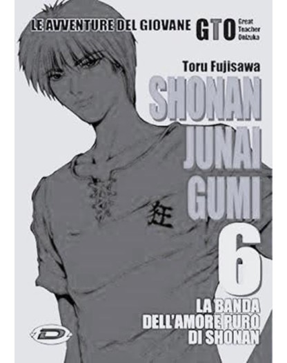 GTO Shonan Junai Gumi – Black Edition 6 – Dynit – Italiano
