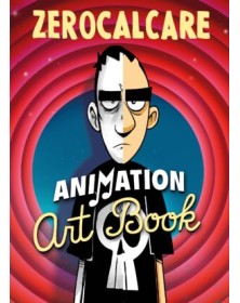 Zerocalcare – Animation Art Book – Bao Publishing – Italiano