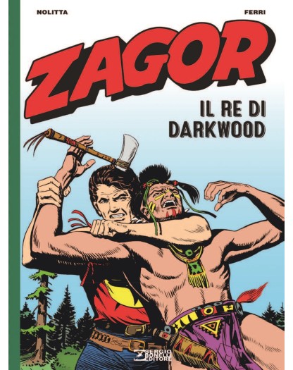 Zagor Il Re di DarkWood NUOVA EDIZIONE - Sergio Bonelli Editore - Italiano