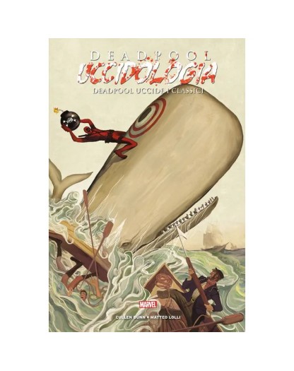 Deadpool: Uccidologia Vol.2  – Panini Comics – Italiano