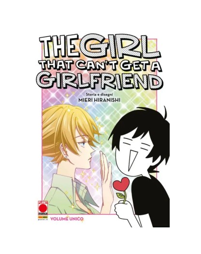 The Girl that  can't get a girlfriend – Panini Comics – Italiano