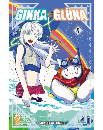 Ginka & Gluna vol. 4  – Edizioni Star Comics – Italiano