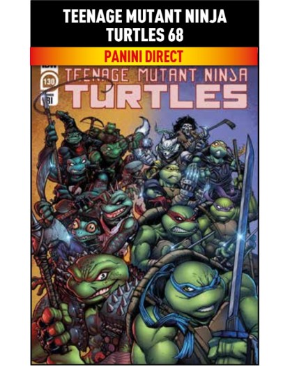 Teenage Mutant Ninja Turtles 68 – Panini Comics – Italiano