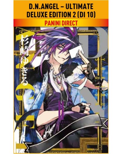 D.N.Angel – Ultimate Deluxe Edition 2 – Panini Comics – Italiano