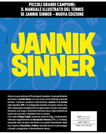 Piccoli Grandi Campioni – Il Manuale Illustrato del Tennis di Jannik Sinner – Nuova Edizione – Panini Comics – Italiano