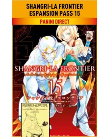 Shangri-La Frontier 15 – Expansion Pass – Panini Comics – Italiano