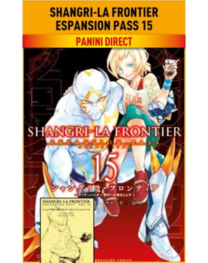 Shangri-La Frontier 15 – Expansion Pass – Panini Comics – Italiano