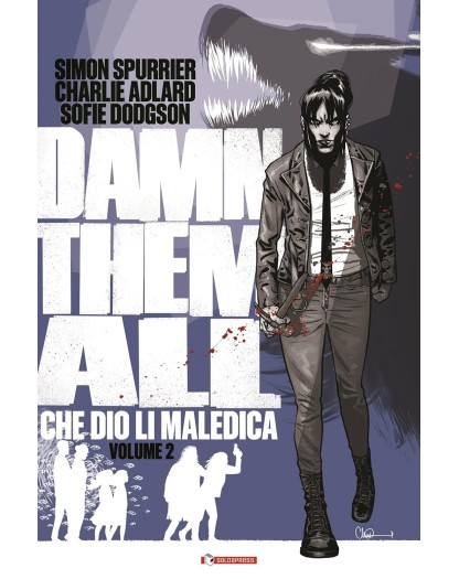 Damn Them All – Che Dio Li Maledica Vol. 2 – Saldapress – Italiano