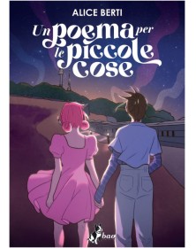 Un Poema per le Piccole Cose – Bao Publishing – Italiano