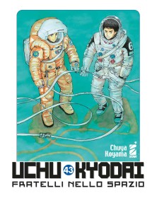 Uchu Kyodai – Fratelli nello Spazio 43 – Must 151 – Edizioni Star Comics – Italiano