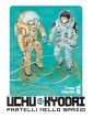 Uchu Kyodai – Fratelli nello Spazio 43 – Must 151 – Edizioni Star Comics – Italiano