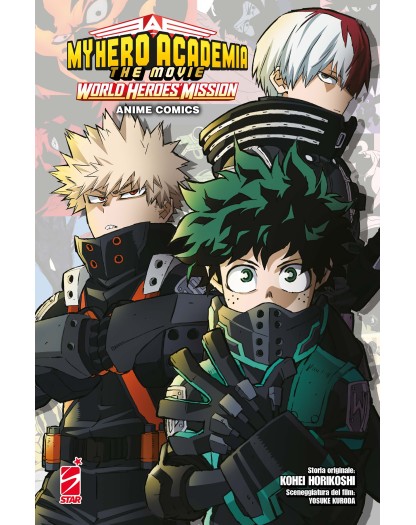 My hero academia – the movie – World - heroes ' Mission - Anime Collection – Edizioni Star Comics – Italiano