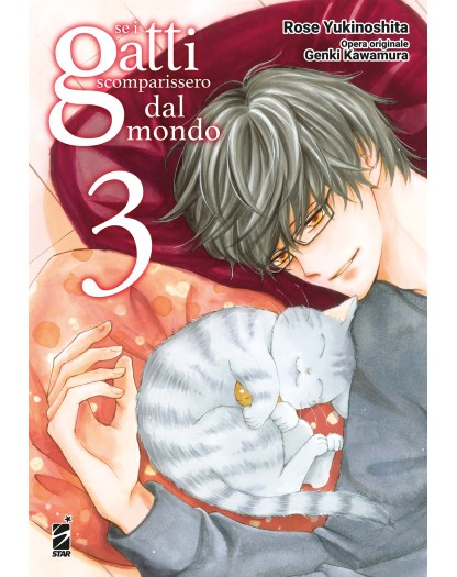 Se i Gatti Scomparissero dal Mondo 3 – Amici 312 – Edizioni Star Comics – Italiano