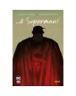 …E’ Superman! – DC Deluxe – Panini Comics – Italiano