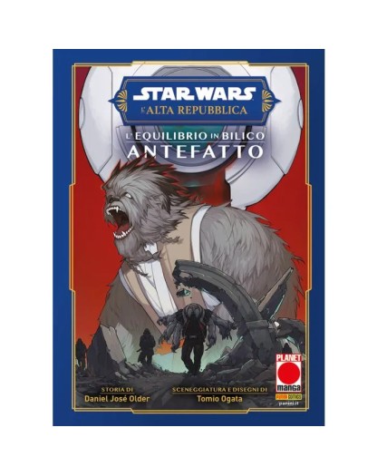 Star Wars – L’Alta Repubblica: L’Equilibrio in Bilico – L’Antefatto – Akuma 49 – Panini Comics – Italiano