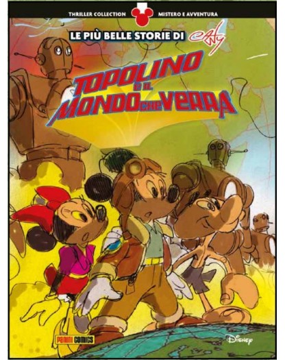 Topolino e il Mondo che Verrà – Thriller Collection 7 – Panini Comics – Italiano