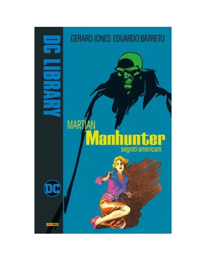 Martian Manhunter Segreti  Americani – Panini Comics – Italiano
